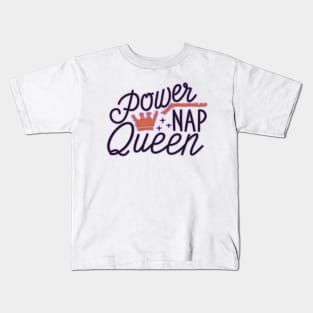 Power nap queen Kids T-Shirt